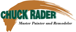 Chuck Rader Master Painter and Remodeler