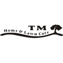 TM Home and Lawn Care LLC