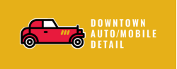 Downtown Auto/Mobile Detail