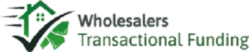 Wholesalers Transactional Funding