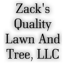 Zack's Quality Lawn And Tree Services, LLC