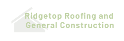 Ridgetop Roofing and General Construction