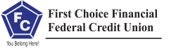 First Choice Financial Federal Credit Union