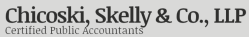 Chicoski, Skelly & Co., LLP