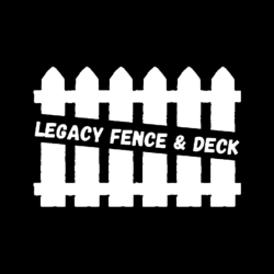 Legacy Fence & Deck