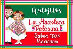 Antojitos La Huasteca Potosina