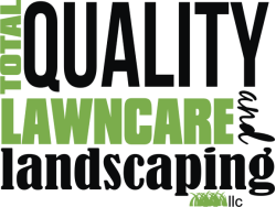 Total Quality Lawncare and Landscaping, LLC