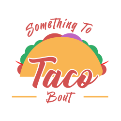 Taco-Bout-It  Food Truck 