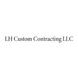LH Custom Contracting LLC