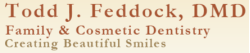 Feddock Family Dentistry - Todd J. Feddock, DMD -