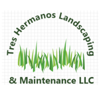 Tres Hermanos Landscaping & Maintenance, LLC Logo
