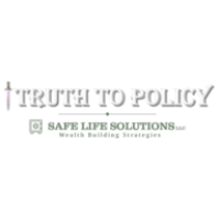 Truth to Policy | Safe Life Solutions LLC Logo