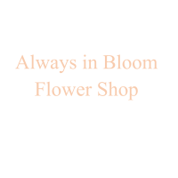 Always in Bloom Flower Shop Logo