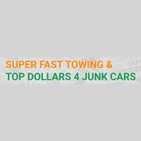 Super Fast Towing & Top Dollars 4 Junk Cars Logo