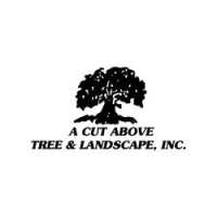 A Cut Above Tree & Landscape Inc Logo