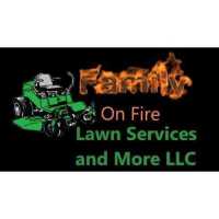 Family On Fire Lawn Services and More LLC Logo