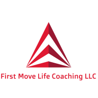 First Move Life Coaching LLC-Founder of National Making The First Move Day! Logo