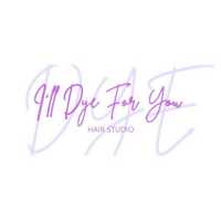 I’ll Dye For You Hair Studio Logo