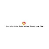 Best For Your Buck Home Inspection LLC Logo