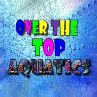over the top aquatics pet store Logo