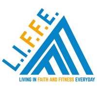 L.I.F.F.E - Living in Faith and Fitness Everyday Logo