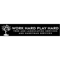Work Hard Play Hard Tree and Landscaping Services Logo