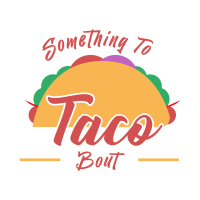 Taco-Bout-It  Food Truck  Logo