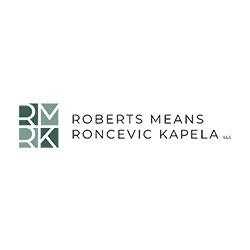 Roberts Means Roncevic Kapela LLC