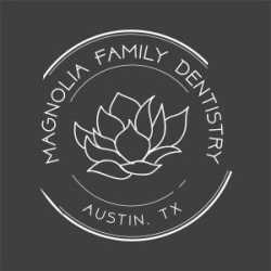 Magnolia Family Dentistry of Austin