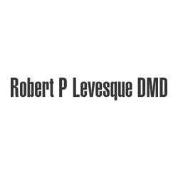 Robert P Levesque Dmd
