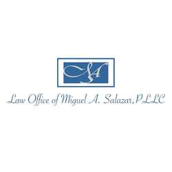 Law Office of Miguel A. Salazar, PLLC