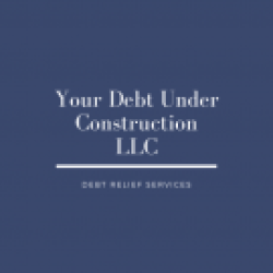 Your Debt Under Construction, LLC