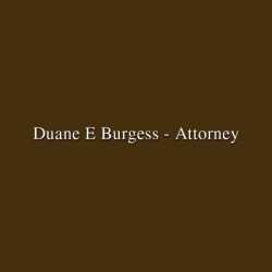 Burgess Duane E-Attorney