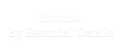 Blooms by Essential Details