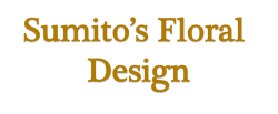 Sumito's Floral Design