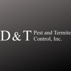 D & T Pest and Termite Control, Inc.