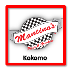 Mancino's of Kokomo
