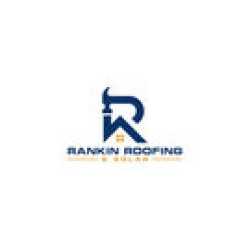 Rankin Roofing & Solar LLC