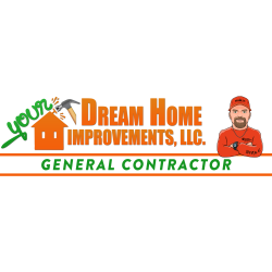 Your Dream Home Improvements, LLC