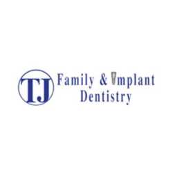TJ Family & Implant Dentistry PLLC