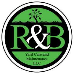 R&B Yard Care and Maintenance, LLC