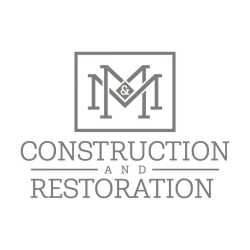 M&M Construction and Restoration