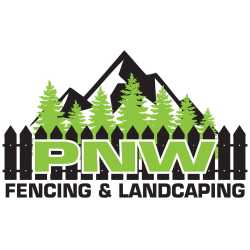 PNW Fencing & Landscaping