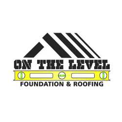 On The Level Foundation & Roofing, LLC | Foundation Repair Corpus Christi