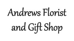 Andrews Florist and Gift Shop