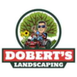 Dobertâ€™s landscaping