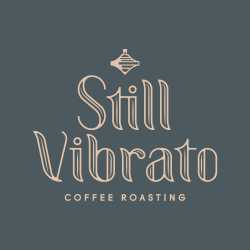 Still Vibrato Coffee Roasting