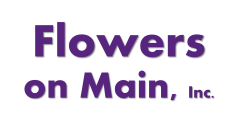 Flowers on Main, Inc.
