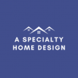 A Specialty Home Design