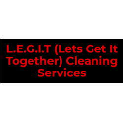 L.E.G.I.T. (Lets Get It Together) Cleaning Services